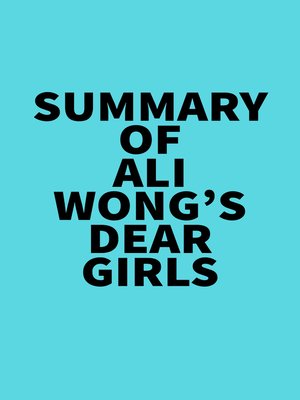 cover image of Summary of Ali Wong's Dear Girls